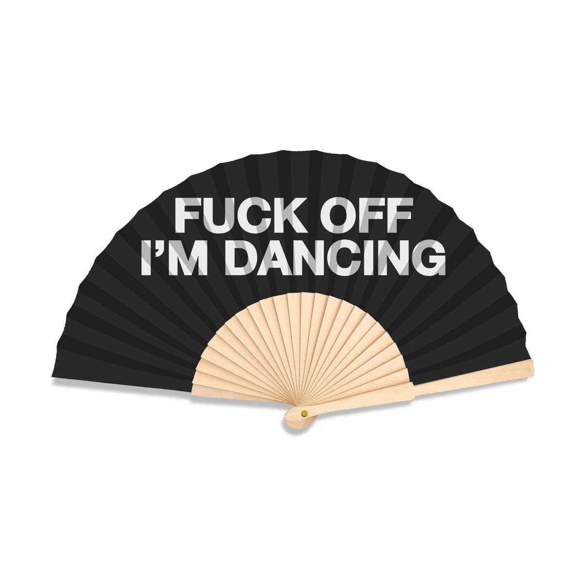 Éventail Fuck Off I'm Dancing