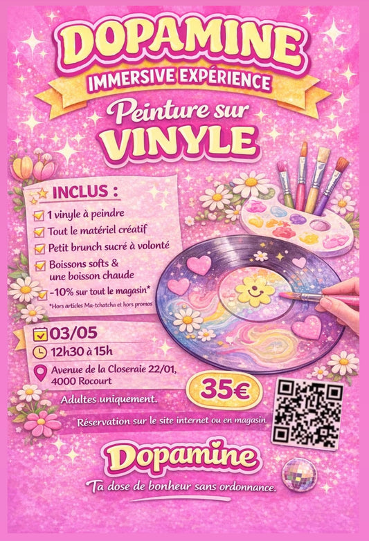 Dopamine immersive expérience : Peinture sur vinyle 🌈💖