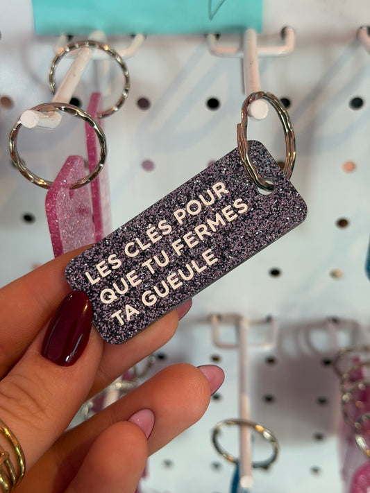 Porte clé à paillettes : pour que tu fermes ta gu*ule