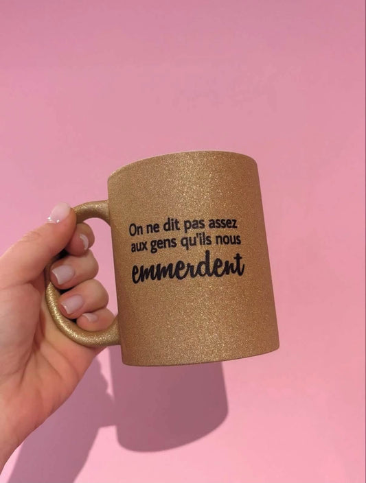 Mug les gens nous emm*erdent dorée